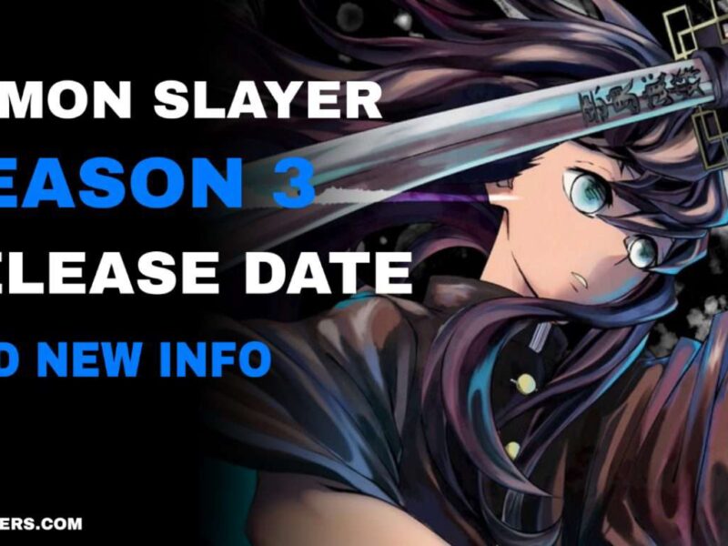 Demon slayer season 3 release date